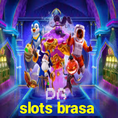 slots brasa